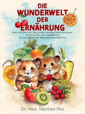 cover image of Die Wunderwelt der Ernährung